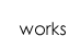 works
